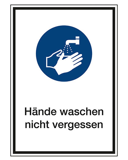 Kombi Schild "Hände waschen nicht vergessen", ISO 7010, Folie 210 x 297 mm - 1